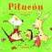 Cover of: Pitucon de chocolate/ The Chocolates of Pitucon (Los Amigos De Pitucon/ Pitucon's Friends)