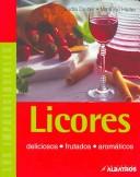 Cover of: Licores/ Liquors (Los Inprescindibles/ the Essentials)