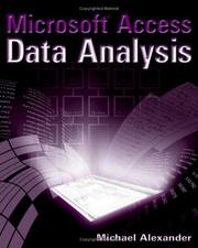 Cover of: Microsoft Access data analysis: unleashing the powerful analytical techniques of Access