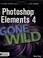 Cover of: Photoshop Elements 4 Gone Wild