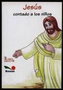 Cover of: Jesus Contada a Los Ninos (Fe Infantil)