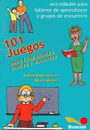 Cover of: 101 Juegos Para Educadores y Padres Docentes/ 101 Games for Educators, Parents and Teachers (Juegos Y Dinamicas / Games and Dynamics) by Marina Muller
