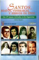 Cover of: Santos Beatos Venerables y Siervos de Dios