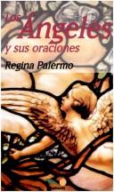 Cover of: Los Angeles Y Sus Oraciones (Itinerarios) by Palermo