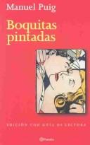 Cover of: Boquitas Pintadas / Little Painted Lips by Manuel Puig