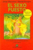 Cover of: El sexo puesto by Daniel Samper, Jorge Maronna, Roberto Fontanarrosa