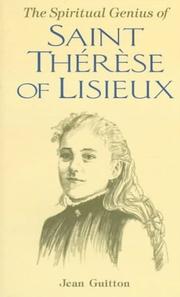 Cover of: The spiritual genius of Saint Thérèse of Lisieux