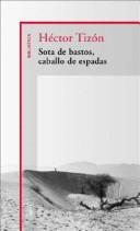 Cover of: Sota de Bastos, Caballo de Espadas