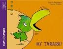 Cover of: Ay, Tarara! by Laura Devetach, Laura Devetach