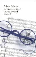 Cover of: Estudios Sobre Teoria Social by Alfred Schutz