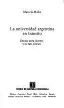 Cover of: universidad argentina en tránsito: ensayo para jóvenes y no tan jóvenes