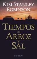 Cover of: Tiempos de Arroz y Sal