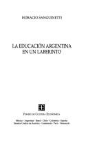 Cover of: La Educacion Argentina En Su Laberinto