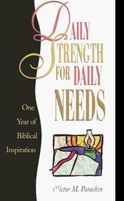 Cover of: Daily strength for daily needs: one year of biblical inspirations