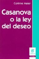 Cover of: Casanova O La Ley del Deseo