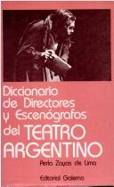 Cover of: Diccionario de Directores y Escenografos by Perla Zayas de Lima