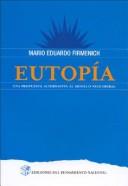 Cover of: Eutopia by Mario Eduardo Firmenich, Mario Eduardo Firmenich