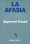 Cover of: La Afasia by Sigmund Freud