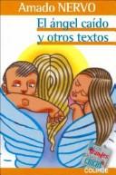 Cover of: El Angel Caido y Otros Textos (Grandes Para los Chicos)