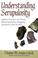 Cover of: Understanding Scrupulosity