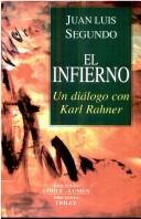 Cover of: El infierno: un diálogo con Karl Rahner