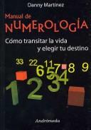 Cover of: Numerologia/ Numerology: El Lenguaje Secreto De Los Numeros (Autoconocimiento)