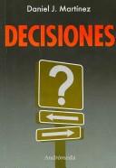 Cover of: Decisiones/ Decisions: Un libro para darse cuenta
