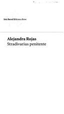 Stradivarius penitente by Alejandra Rojas