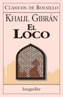 Cover of: Loco, El