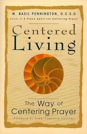Cover of: Centered Living: The Way of Centering Prayer