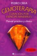 Cover of: Gemoterapia - Manual Practico y Clinico by Pedro Crea