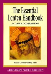 Cover of: The Essential Lenten Handbook: A Daily Companion (Redemptorist Pastoral Publication)