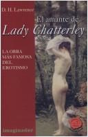 Cover of: El Amante De Lady Chatterley by David Herbert Lawrence