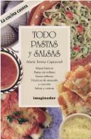 Cover of: Todo Pastas Y Salsas