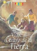 Cover of: Viaje Al Centro De La Tierra / Journey to the Center of the Earth by Jules Verne