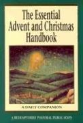 Cover of: The Essential Advent and Christmas Handbook: A Daily Companion : With a Glossary of Key Terms (Redemptorist Pastoral Publication)