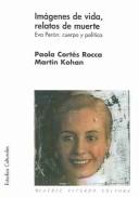 Cover of: Imagenes de vida, relatos de muerte