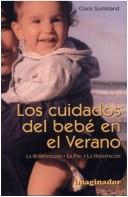 Cover of: Los Cuidados del Bebe En Verano