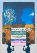 Cover of: Propoleo y Demas Productos by Pedro Crea