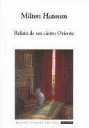 Cover of: Relato De Un Cierto Oriente (Ficciones)