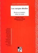 Cover of: Cuerpos Dociles, Los by Paula Croci, Alejandra Vitale