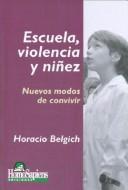 Cover of: Escuela Violencia y Ninez