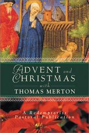 Cover of: Advent and Christmas With Thomas Merton (Redemptorist Pastoral Publication) by Thomas Merton