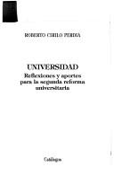 Cover of: Universidad: reflexiones y aportes para la segunda reforma universitaria