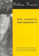 Cover of: MIS Charlas Con Hanglin 2 by Silvia Freire