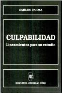 Cover of: Culpabilidad by Carlos Parma