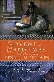Cover of: Advent And Christmas Wisdom From Henri J.m. Nouwen by Henri J. M. Nouwen