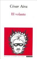 Cover of: El volante by César Aira