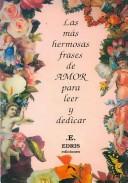 Cover of: Las Mas Hermosas Frases De Amor / The Most Beautiful Love Phrases by Luis H. Rodriguez Felder