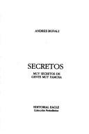 Cover of: Secretos: muy secretos de gente muy famosa